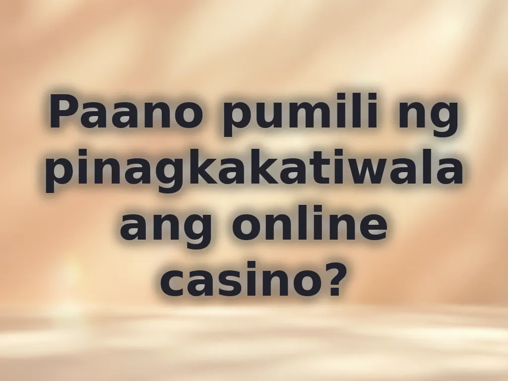 Pagpili ng casino